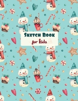 Sketch Book for Kids: Drawing Pad for Kids (A Large Size Journal, 8.5" x 11", 130 Pages, Blank Paper For Drawing And Sketching) (Christmas Journal) 1712959387 Book Cover