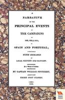 A Narrative of the Principal Events of the Campaigns of 1809, 1810, & 1811 in Spain and Portugal 1845747488 Book Cover