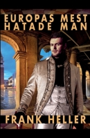 Europas mest hatade man: en romantisk historia null Book Cover
