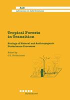 Tropical Forests in Transition (Advances in Life Sciences) 3034872585 Book Cover