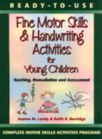 Ready to Use Fine Motor Skills & Handwriting Activities for Young Children 0130139424 Book Cover