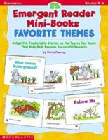 25 Emergent Reader Mini-Books: Favorite Themes (Grades K-1) 0439104351 Book Cover
