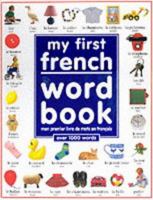 My First French Word Book 0751350303 Book Cover