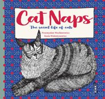 Cat Naps: The Secret Life of Cats 1912537834 Book Cover