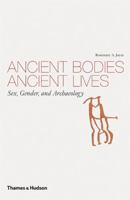 Ancient Bodies, Ancient Lives: Sex, Gender, and Archaeology 0500287279 Book Cover