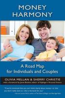Money Harmony: A Road Map for Individuals and Couples 0982289510 Book Cover