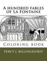 A Hundred Fables: Coloring Book 1983438812 Book Cover