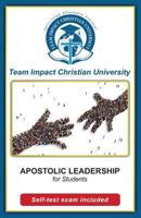 Apostolic Leadership for Students 1518875351 Book Cover