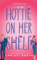 Hottie on Her Shelf B0B5KK3PP3 Book Cover