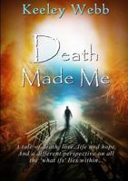 Death Made Me 0244609411 Book Cover