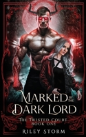 Marked by the Dark Lord B0BVTFRPGK Book Cover