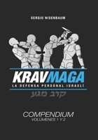 Krav Maga La Defensa Personal Israelí: Compendium Volúmenes 1 y 2 (Spanish Edition) B0F4886736 Book Cover