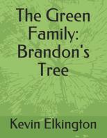 The Green Family:  Brandon's Tree 1797505793 Book Cover