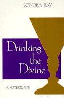 Drinking the Divine 0890874603 Book Cover