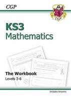 Mathematics: KS3: The Workbook: Levels 3-6 B0082OS896 Book Cover