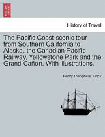 The Pacific Coast Scenic Tour 1241420874 Book Cover