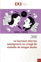 Le burnout chez les enseignants en congé de maladie de longue durée 6138469011 Book Cover