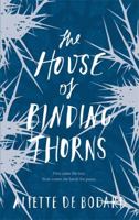 The House of Binding Thorns 0451477391 Book Cover