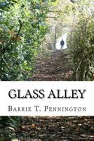 Glass Alley 1470029049 Book Cover