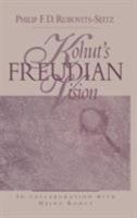 Kohut's Freudian Vision 113800541X Book Cover