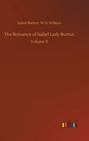 THE ROMANCE OF ISABEL LADY BURTON. 3732659313 Book Cover