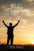 My All For Your Glory 1535601671 Book Cover