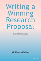 Writing a Winning Research Proposal: Your Path to Success 1803745797 Book Cover