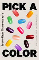 Pick a Color: A Novel 0316422142 Book Cover