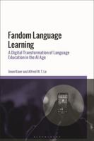 Fandom Language Learning: Digital Transformation of Language Education 1350355445 Book Cover