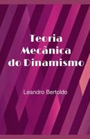 Teoria Mec�nica do Dinamismo 1072064065 Book Cover