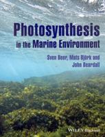 Photosynthesis in the Marine Environment 1119979579 Book Cover