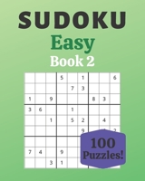 Sudoku Easy Book 2: 100 Sudoku for Adults | Large Print | Easy Difficulty | Solutions at the End | 8'' x 10'' B086B4HQ2B Book Cover