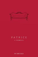 Patrice: A Poemella 0986059005 Book Cover