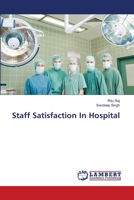 Staff Satisfaction In Hospital 3659490172 Book Cover