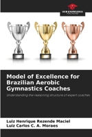 Model of Excellence for Brazilian Aerobic Gymnastics Coaches 3330802065 Book Cover