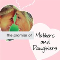 The Promise of Mothers and Daughters (Promise of Collection) 1402200625 Book Cover