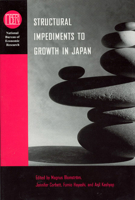 Structural Impediments to Growth in Japan (National Bureau of Economic Research Conference Report) 0226060217 Book Cover