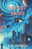 SECRET SKIES 1733890424 Book Cover