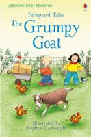 FIRST READING LEVEL 2 FARMYARD TALES THE GRUMPY GOAT 0746063164 Book Cover