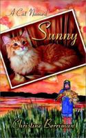 A Cat Named Sunny 0759638403 Book Cover