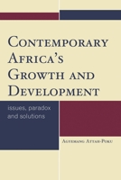 Contemporary Africa's Growth and Development: Issues, Paradox and Solutions 0761860339 Book Cover