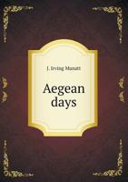 Aegean Days 1021728403 Book Cover