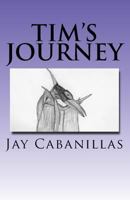 Tim's Journey 1720344507 Book Cover