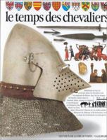 Le Temps des Chevaliers 2070588750 Book Cover