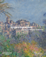 Impressionism: The Hasso Plattner Collection 3791378112 Book Cover