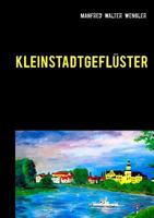 Kleinstadtgeflüster: zwischen Elbe und Fläming 374604734X Book Cover