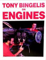 Tony Bingelis on Engines 0940000547 Book Cover