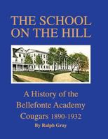 The School on the Hill 1523619775 Book Cover