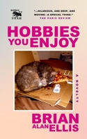 Hobbies You Enjoy: A Novelty B0CRF49BTW Book Cover