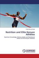Nutrition and Elite Kenyan Athletes 3659587567 Book Cover